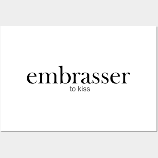 embrasser - to kiss Posters and Art